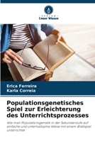 Populationsgenetisches Spiel zur Erleichterung des Unterrichtsprozesses (German Edition) 6208363845 Book Cover