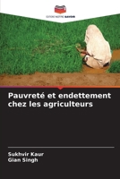Pauvreté et endettement chez les agriculteurs (French Edition) 6209833241 Book Cover