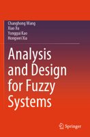 Analysis and Design for Fuzzy Systems 9819764998 Book Cover