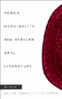 Power, Marginality and African Oral Literature 0521087945 Book Cover