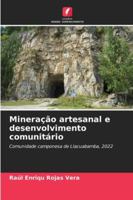 Mineração artesanal e desenvolvimento comunitário 6209390749 Book Cover