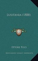 Lusitania (1888) 1166967662 Book Cover
