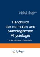 Handbuch Der Normalen Und Pathologischen Physiologie: 15 Band / Erste Halfte Correlatonen I/1 3642891721 Book Cover