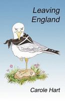 Leaving England 1907407197 Book Cover