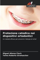 Protezione catodica nei dispositivi ortodontici 6209134882 Book Cover