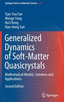 Generalized Dynamics of Soft-Matter Quasicrystals: Mathematical Models, Solutions and Applications 981166627X Book Cover