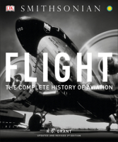 Flight: The Complete History of Aviation 1465463275 Book Cover
