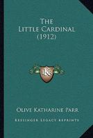 The Little Cardinal 1165785226 Book Cover