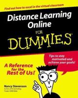 Distance Learning Online for Dummies 076450763X Book Cover