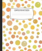 Composition Notebook: Wide Ruled Notebook Abstract Rough Dots Autumn Fall Harvest Colors Lined School Journal 100 Pages 7.5 x 9.25 Children Kids Girls Teens Women Perfect For School 1670994961 Book Cover