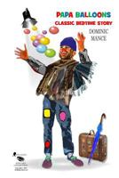Papa Balloons: Classic Bedtime Story 0692658068 Book Cover