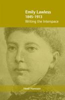 Emily Lawless (1845-1913): Writing the Interspace 1859184138 Book Cover