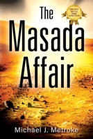 The Masada Affair 1977229050 Book Cover