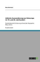 Jüdische Auswanderung aus Osteuropa im 19. und 20. Jahrhundert: Quellenbasierte Erörterung anhand der Biographie Mary Antins 3640834542 Book Cover
