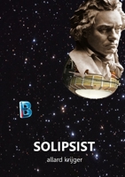 Solipsist 1291013520 Book Cover