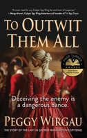 To Outwit Them All 1563097907 Book Cover