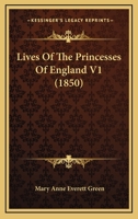 Lives Of The Princesses Of England V1 1104995301 Book Cover