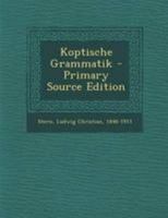 Koptische Grammatik 1016273290 Book Cover