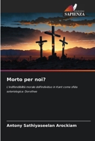 Morto per noi? (Italian Edition) 6208969492 Book Cover