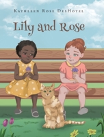 Lily and Rose B0DRWDJXSH Book Cover