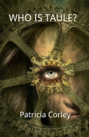 Who is Taule? B0CMF7BLCX Book Cover