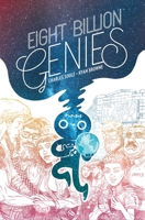 Eight Billion Genies: Deluxe Edition, Book One 1534331689 Book Cover