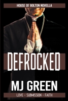 Defrocked (House of Bolton Novella) B0CTD7NK2H Book Cover