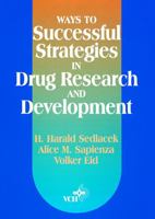 Ways to Successful Strategies in Drug Research and Development 3527294155 Book Cover