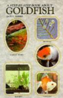 Step by Step Book About Goldfish 0866229175 Book Cover