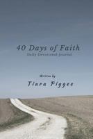 40 Days of Faith : A God Help Devotional 1985641232 Book Cover