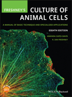 Freshney's Culture of Animal Cells: A Manual of Basic Technique and Specialized Applications 1119513014 Book Cover