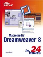 Sams Teach Yourself Macromedia Dreamweaver 8 in 24 Hours (Sams Teach Yourself) 0672327538 Book Cover