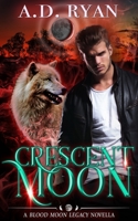 Crescent Moon 1541363574 Book Cover