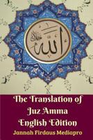 The Translation of Juz Amma English Edition 0464932327 Book Cover
