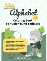 ALPHABET COLORING BOOK: For Color-Blind Toddlers B0CWHGDLCS Book Cover