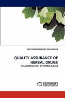 QUALITY ASSURANCE OF HERBAL DRUGS: STANDARDIZATION OF HERBAL DRUGS 3844329773 Book Cover