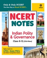 NCERT Notes Indian Polity & Governance Class 6-12 (Old+New) for UPSC, State PSC and Other Competitive Exams 9326191125 Book Cover