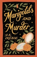 Marigolds and Murder 1967332010 Book Cover