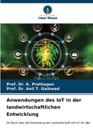 Anwendungen des IoT in der landwirtschaftlichen Entwicklung (German Edition) 6207077296 Book Cover