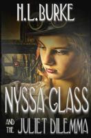 Nyssa Glass and the Juliet Dilemma 1533434964 Book Cover