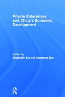 Private Enterprises and China's Economic Development 0415666449 Book Cover