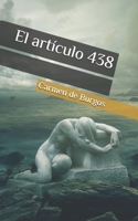 El artículo 438 (Spanish Edition) B088GDGJGM Book Cover