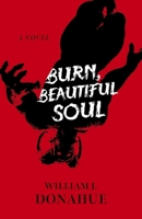 Burn, Beautiful Soul 1789045266 Book Cover