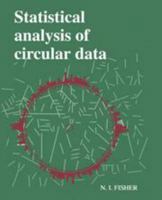 Statistical Analysis of Circular Data 0521350182 Book Cover