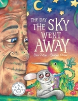 The Day the Sky Went Away 0645641006 Book Cover