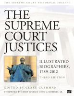 Supreme Court Justices: Illustrated Biographies 1608718336 Book Cover