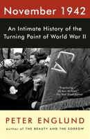 November 1942: An Intimate History of the Turning Point of World War II 0525434933 Book Cover