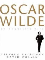 The Exquisite Life of Oscar Wilde 0760708924 Book Cover
