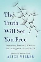 The Truth Will Set You Free 0465045855 Book Cover