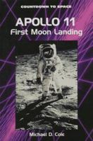 Apollo 11: First Moon Landing (Countdown to Space) 0894905392 Book Cover